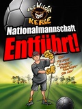 Cover: NATIONALMANNSCHAFT ENTF&Uuml;HRT! - 360 Grad Verlag und Medien