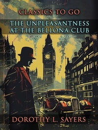 Abbildung von: The Unpleasantness at the Bellona Club - OTB eBook publishing