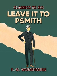Abbildung von: Leave it to Psmith - OTB eBook publishing
