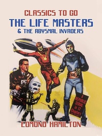 Abbildung von: The Life Masters & The Abysmal Invaders - OTB eBook publishing
