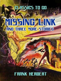 Abbildung von: Missing Link And Three More Stories - OTB eBook publishing