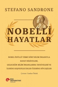 Enlarge image Cover: Nobelli Hayatlar - Koc Üniversitesi Yayinlari