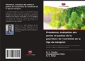 Cover: Prevalence, evaluation des pertes et gestion de la pourriture de l'extremite de la tige du manguier - Editions Notre Savoir