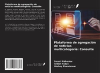 Abbildung von: Plataforma de agregación de noticias multicategoría: Consulte - Ediciones Nuestro Conocimiento