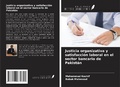 Cover: Justicia organizativa y satisfacci&oacute;n laboral en el sector bancario de Pakist&aacute;n - Ediciones Nuestro Conocimiento