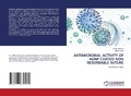 Cover: Antimicrobial Activity of Agnp Coated Non Resorbable Suture - LAP Lambert Academic Publishing