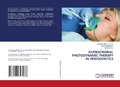 Cover: Antimicrobial Photodynamic Therapy in Periodontics - LAP Lambert Academic Publishing