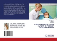 Enlarge image Cover: Caries Prevalence and Pattern in Primary Dentition Period - LAP Lambert Academic Publishing