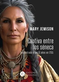 Cover: Cautiva entre los s&eacute;neca - Casiopea