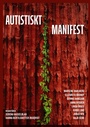 Bild: Autistiskt manifest - Aut Space Ekonomisk Forening