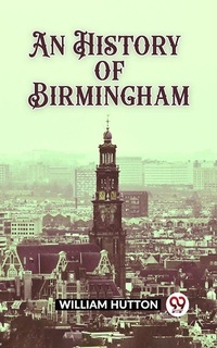Enlarge image Cover: History of Birmingham - Double9 Books