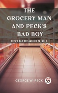 Cover: Grocery Man And Peck's Bad Boy Peck's Bad Boy and His Pa, No. 2 - Double9 Books