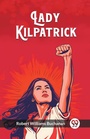 Cover: Lady Kilpatrick (Edition2023) - Double 9 Books LLP