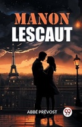 Cover: Manon Lescaut (Edition2024) - Double 9 Books LLP