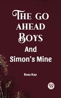 Cover: Go Ahead Boys And Simon's Mine - Double 9 Books