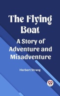 Cover: Flying Boat A Story of Adventure and Misadventure - Double9 Books