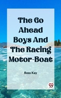 Cover: Go Ahead Boys And The Racing Motor-Boat - Double 9 Books