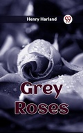 Cover: Grey Roses - Double9 Books