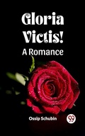 Cover: Gloria Victis! A Romance - Double 9 Books