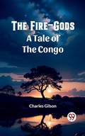 Cover: Fire-Gods A Tale of the Congo - Double9 Books