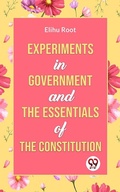 Cover: Experiments in Government and the Essentials of the Constitution - Double9 Books