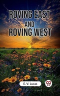 Cover: Roving East and Roving West - Double9 Books