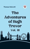 Cover: Adventures of Hugh Trevor Vol. III - Double9 Books