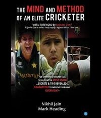 Abbildung von: "The Mind & Method of an Elite cricketer" - Blue Rose Publishers