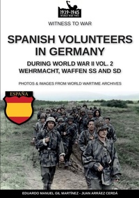 Abbildung von: Spanish volunteers in Germany during World War II - Vol. 2 - Soldiershop