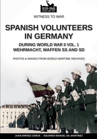 Abbildung von: Spanish volunteers in Germany during World War II - Vol. 1 - Soldiershop