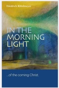 Cover: In the Morning Light - Christian Community Seminary N America