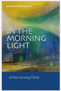 Enlarge image Cover: In the Morning Light - Christian Community Seminary N America