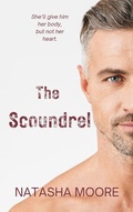 Cover: The Scoundrel - Natasha Moore