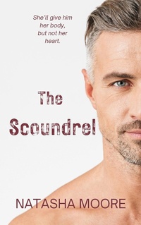 Enlarge image Cover: The Scoundrel - Natasha Moore