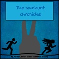 Cover: The Manhunt Chronicles - Ethan Manley