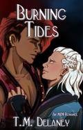Cover: Burning Tides (Elemental Love, #2) - T. M. Delaney