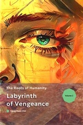 Cover: Labyrinth of Vengeance:  The Roots of Humanity - Yeong Hwan Choi