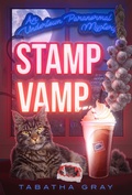 Cover: Stamp Vamp (Undertown Mysteries, #5) - Clue Press