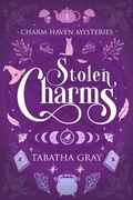 Cover: Stolen Charms (Charm Haven Mysteries, #1) - Clue Press