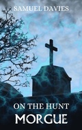 Cover: Morgue (On The Hunt, #4) - S L Davies