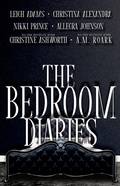 Cover: The Bedroom Diaries (Diverse Romance Anthologies, #1) - A.M. Roark