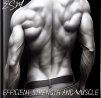 Enlarge image Cover: ESM Efficient Strength and Muscle - James Matthews