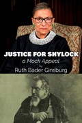 Cover: Justice for Shylock: A Mock Appeal by Ruth Bader Ginsburg - World Productions Group