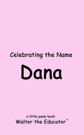 Cover: Celebrating the Name Dana - Silent King Books