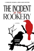 Cover: The Incident at the Rookery - Stephen George
