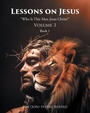 Cover: Lessons on Jesus - Page Publishing, Inc.