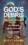 Cover: God's Debris: The Complete Works - Scott Adams