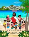 Cover: Learn to Sing & Play in Harmony - Publishdrive
