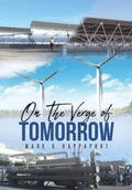 Bild: On The Verge Of Tomorrow - Marc D Rappaport