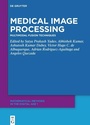 Cover: Medical Image Processing - De Gruyter